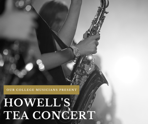 Howells College Tea Concert